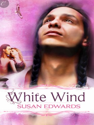 cover image of White Wind: Book Four of Susan Edwards' White Series